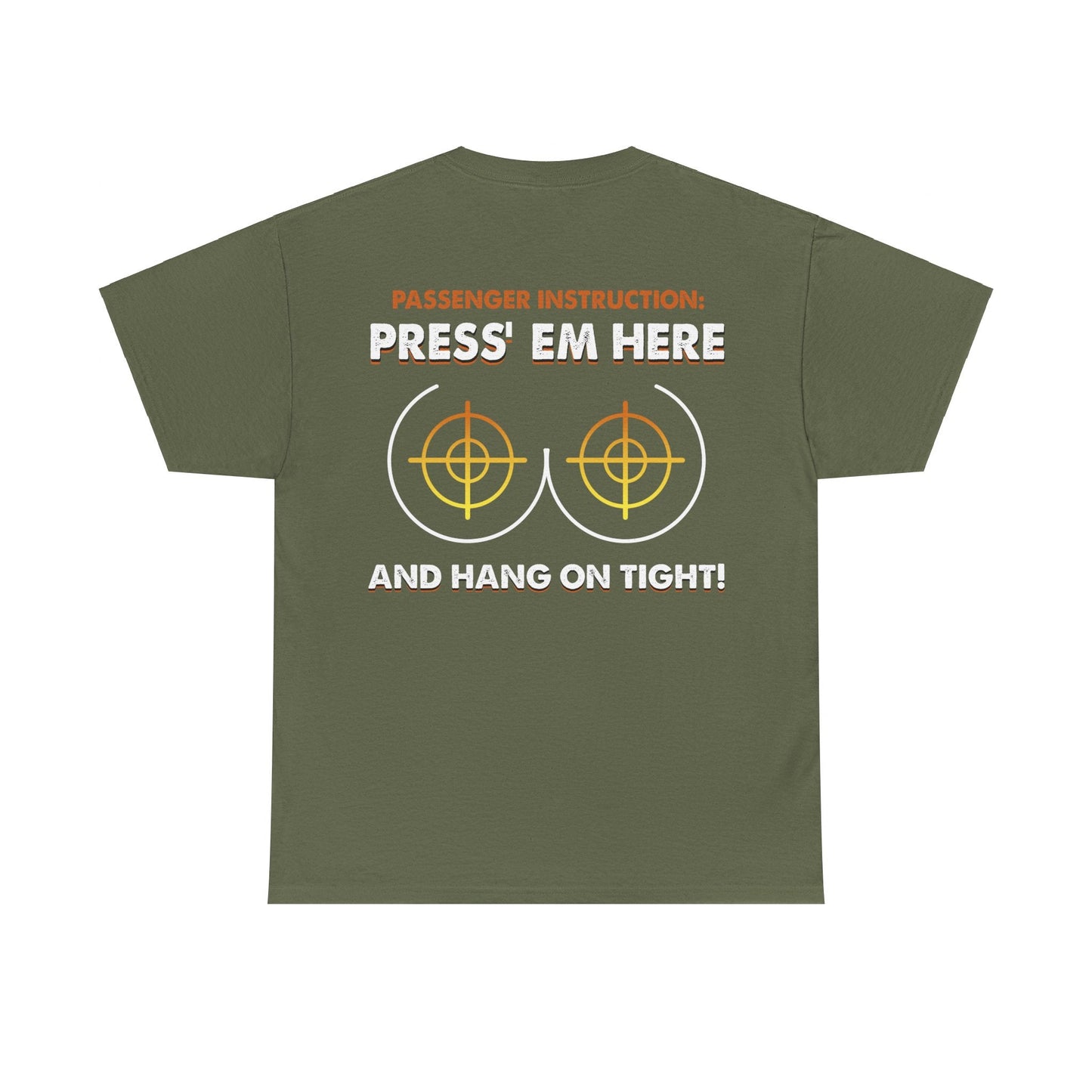 Press' Em Here And Hang On Tight Shirt