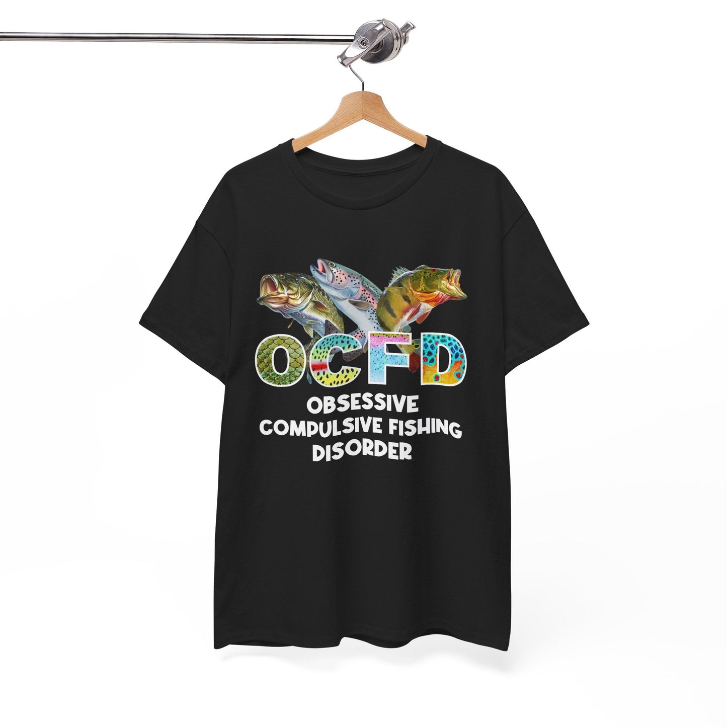 OCFD - Obsessive Compulsive Fishing Disorder T-Shirt