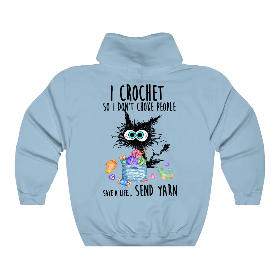 I Crochet So I Don't Choke People Hoodie
