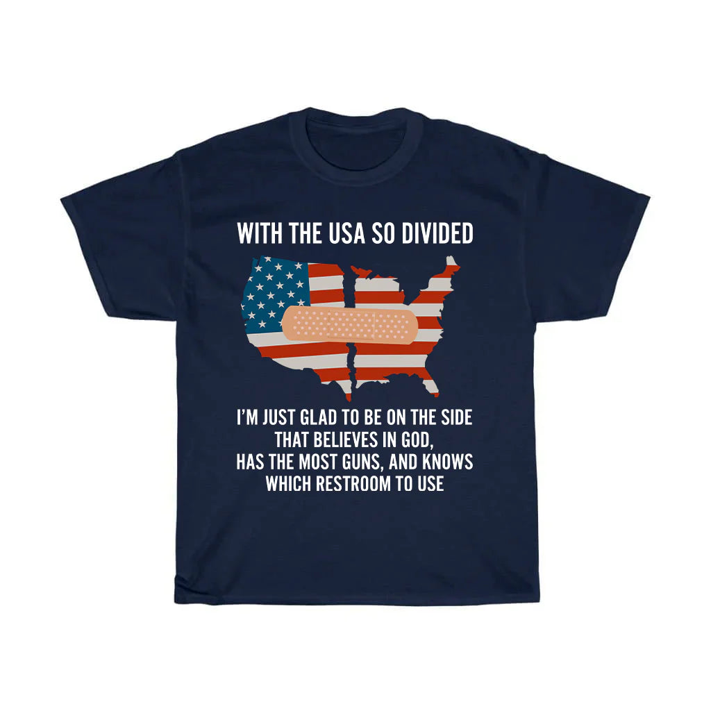 With The USA So Divided Shirt