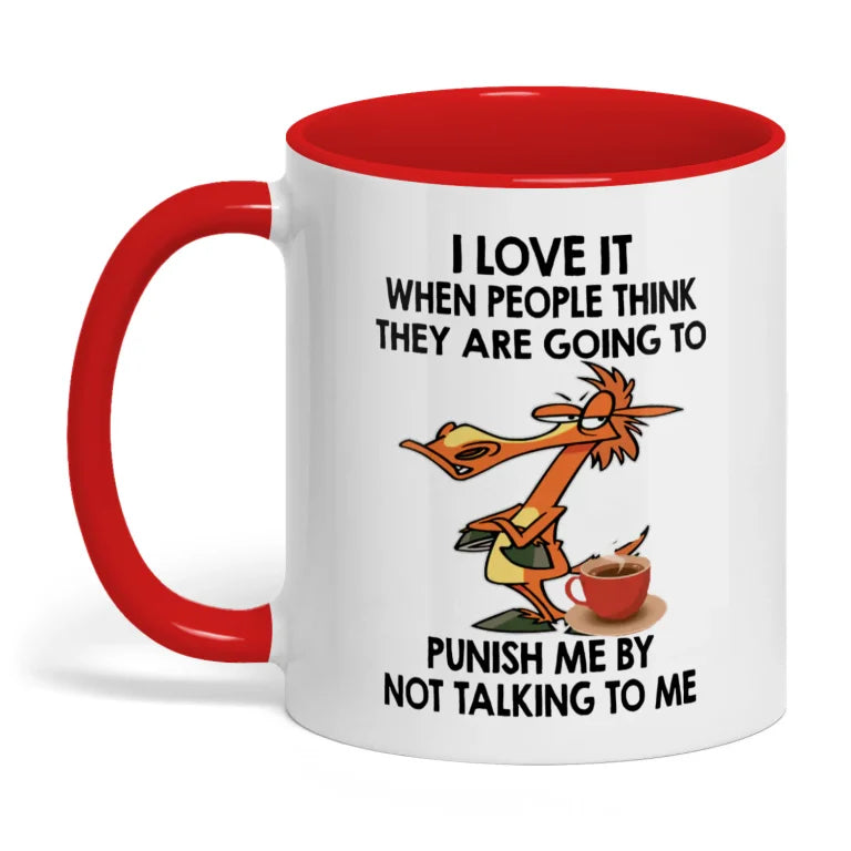 I Love It When People Think They Are Going Horse Mug