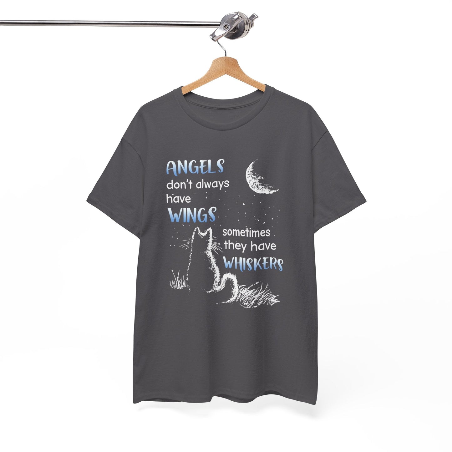 Angels Don't Always Have Wings Sometime They Have Whiskers Shirt