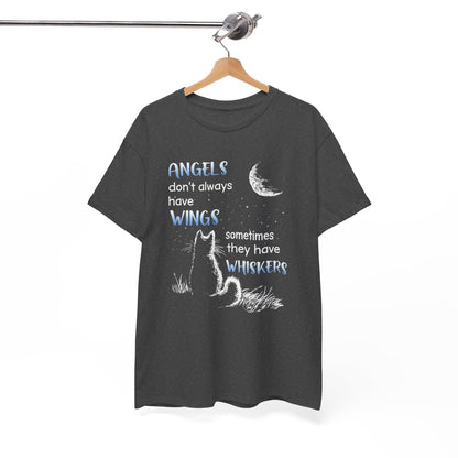 Angels Don't Always Have Wings Sometime They Have Whiskers Shirt
