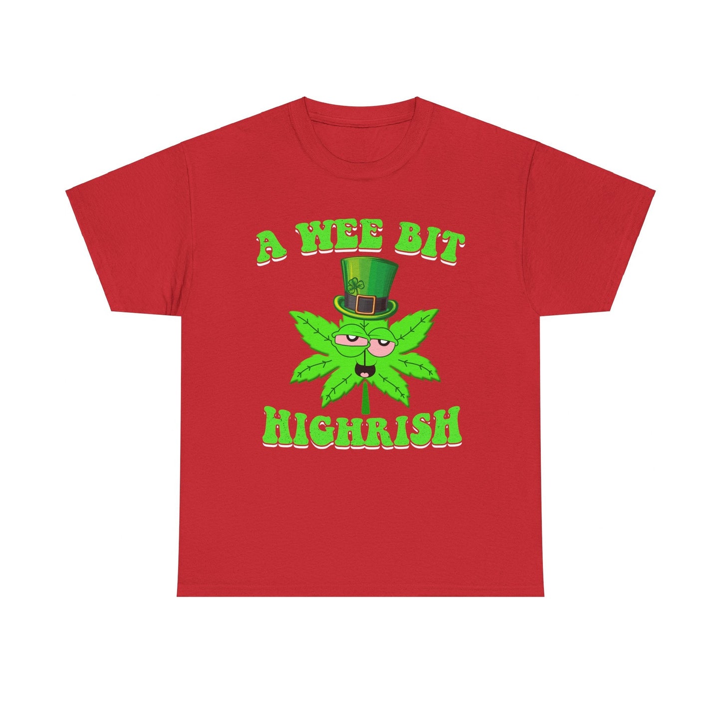 A Wee Bit Highrish St Patrick's Day Weed Marijuana Funny T-Shirt