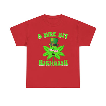 A Wee Bit Highrish St Patrick's Day Weed Marijuana Funny T-Shirt