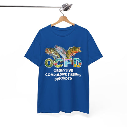 OCFD - Obsessive Compulsive Fishing Disorder T-Shirt