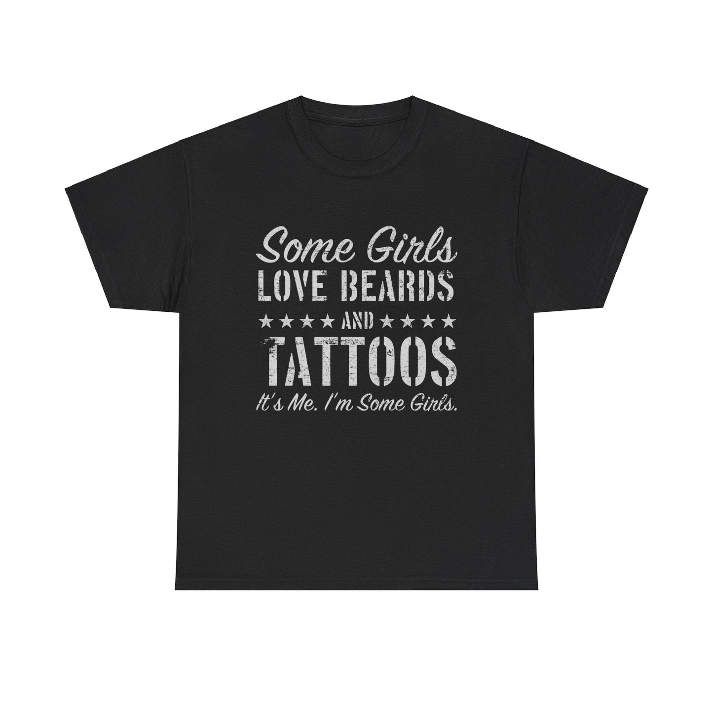 Some Girls Love Beards And Tattoos Shirt
