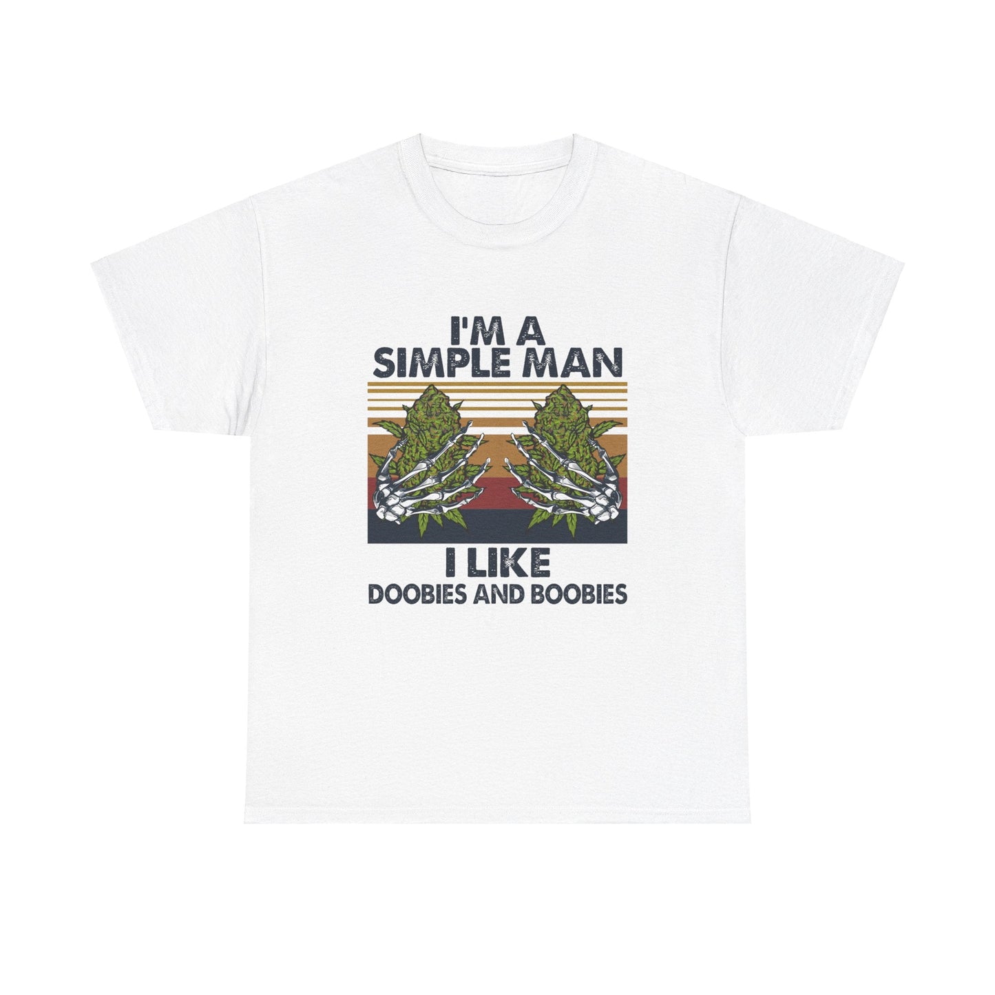 I'm A Simple Man Shirt