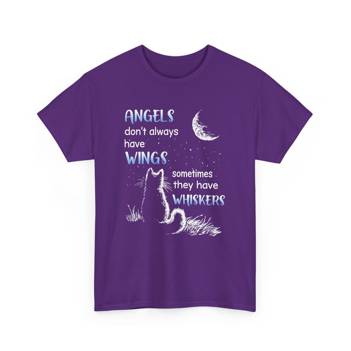Angels Don't Always Have Wings Sometime They Have Whiskers Shirt