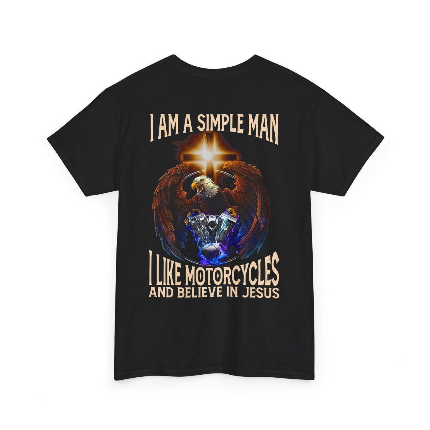A Simple Man Like Motorcycles and Believe in God Shirt