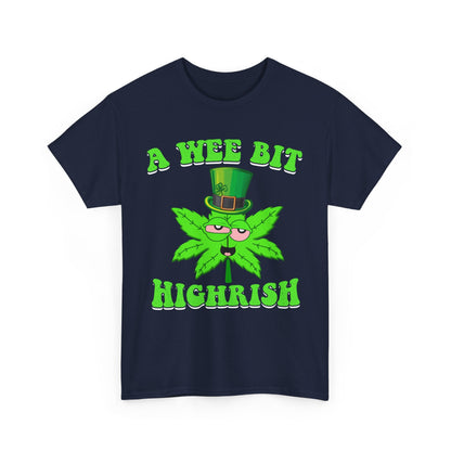 A Wee Bit Highrish St Patrick's Day Weed Marijuana Funny T-Shirt