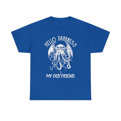 Hello Darkness My Old Friend T-Shirt