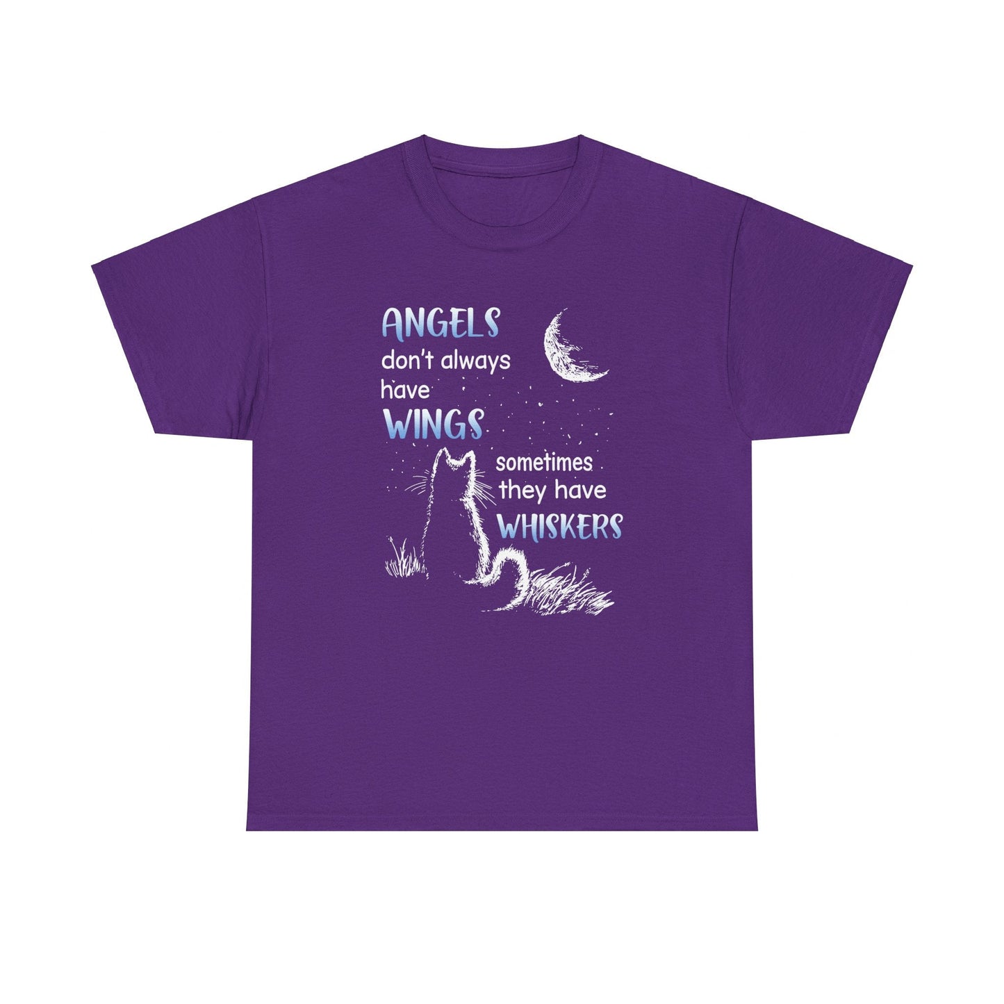 Angels Don't Always Have Wings Sometime They Have Whiskers Shirt