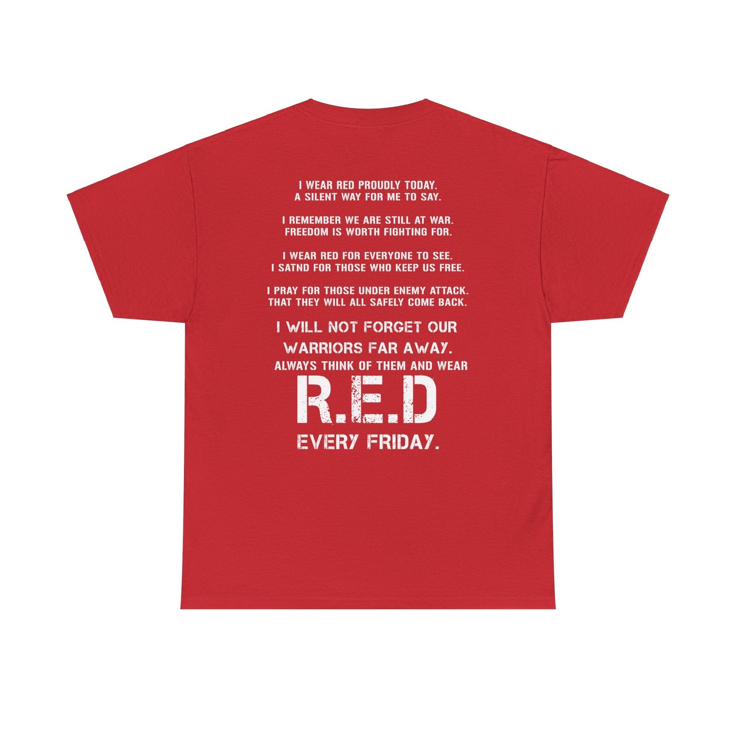 On Friday we wear red remember everyone deployed Shirt