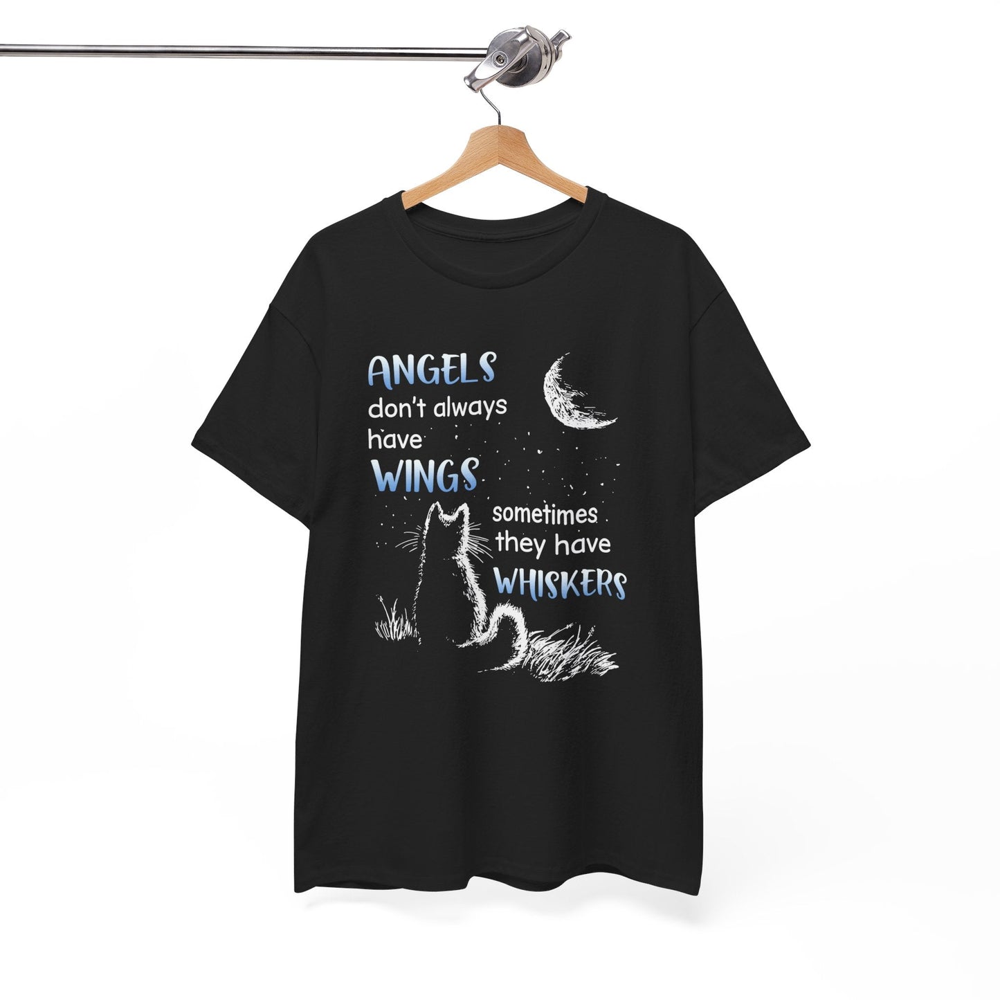 Angels Don't Always Have Wings Sometime They Have Whiskers Shirt