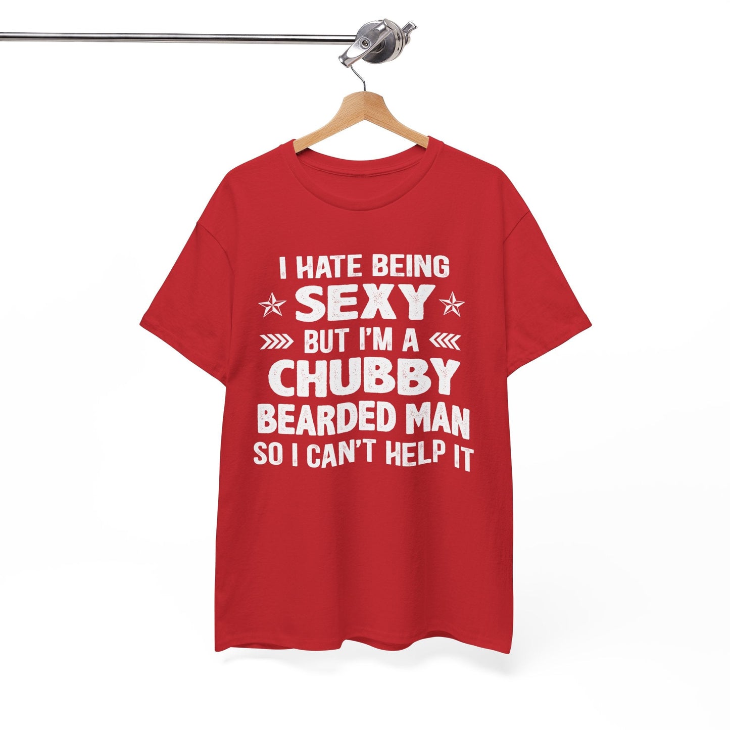 I Hate Being Sexy Shirt