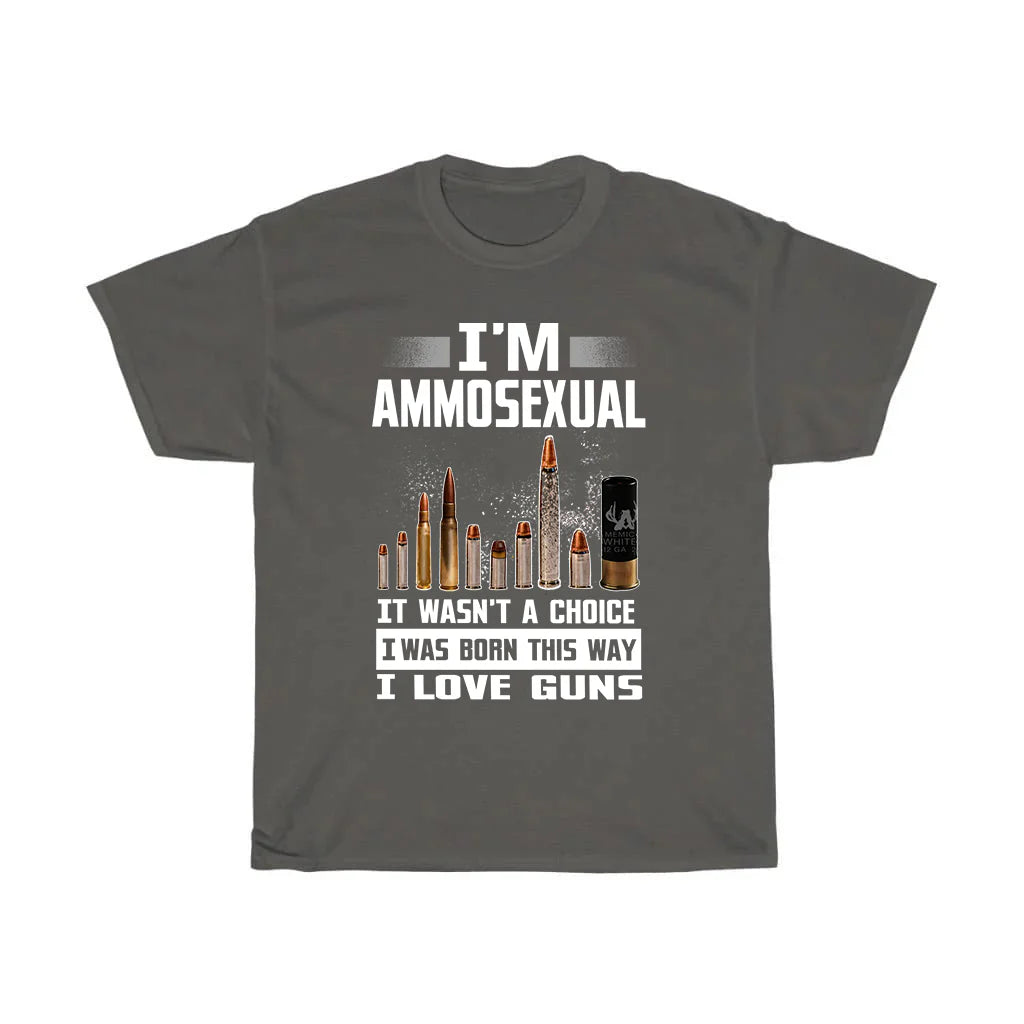 Ammosexual Born This Way Gun T-Shirt