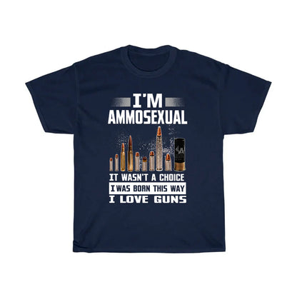 Ammosexual Born This Way Gun T-Shirt