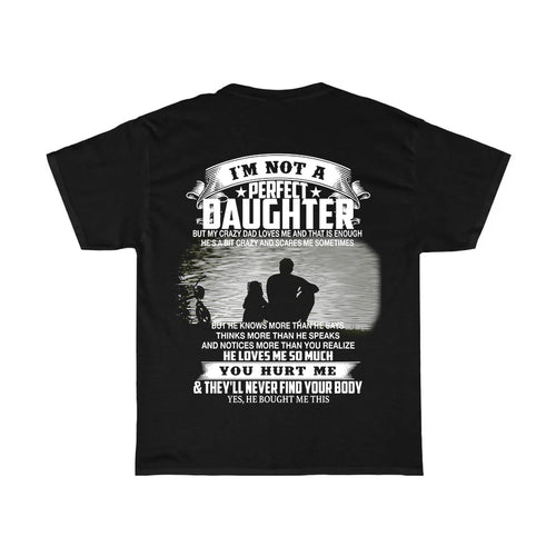 Crazy Dad Love Me T-Shirt