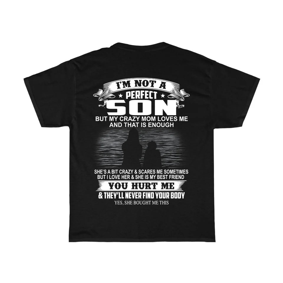 Crazy Mom Loves Me T-Shirt