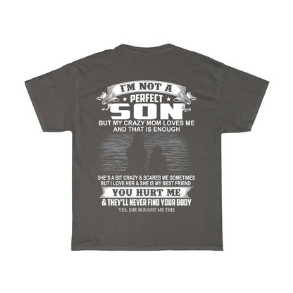 Crazy Mom Loves Me T-Shirt