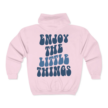 Enjoy The Little Things Hoodie
