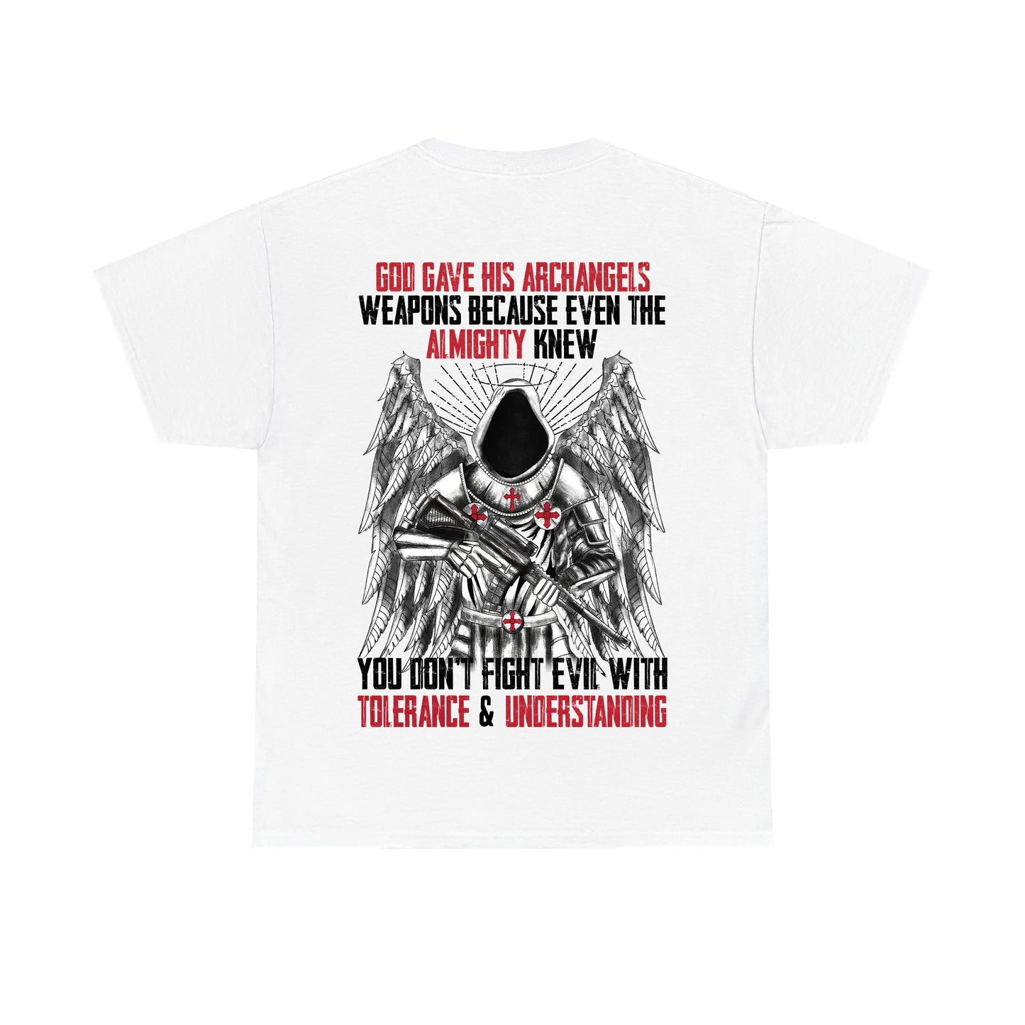 God Gave His Archangels Weapons T-Shirt