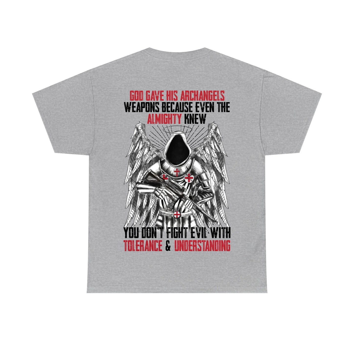 God Gave His Archangels Weapons T-Shirt