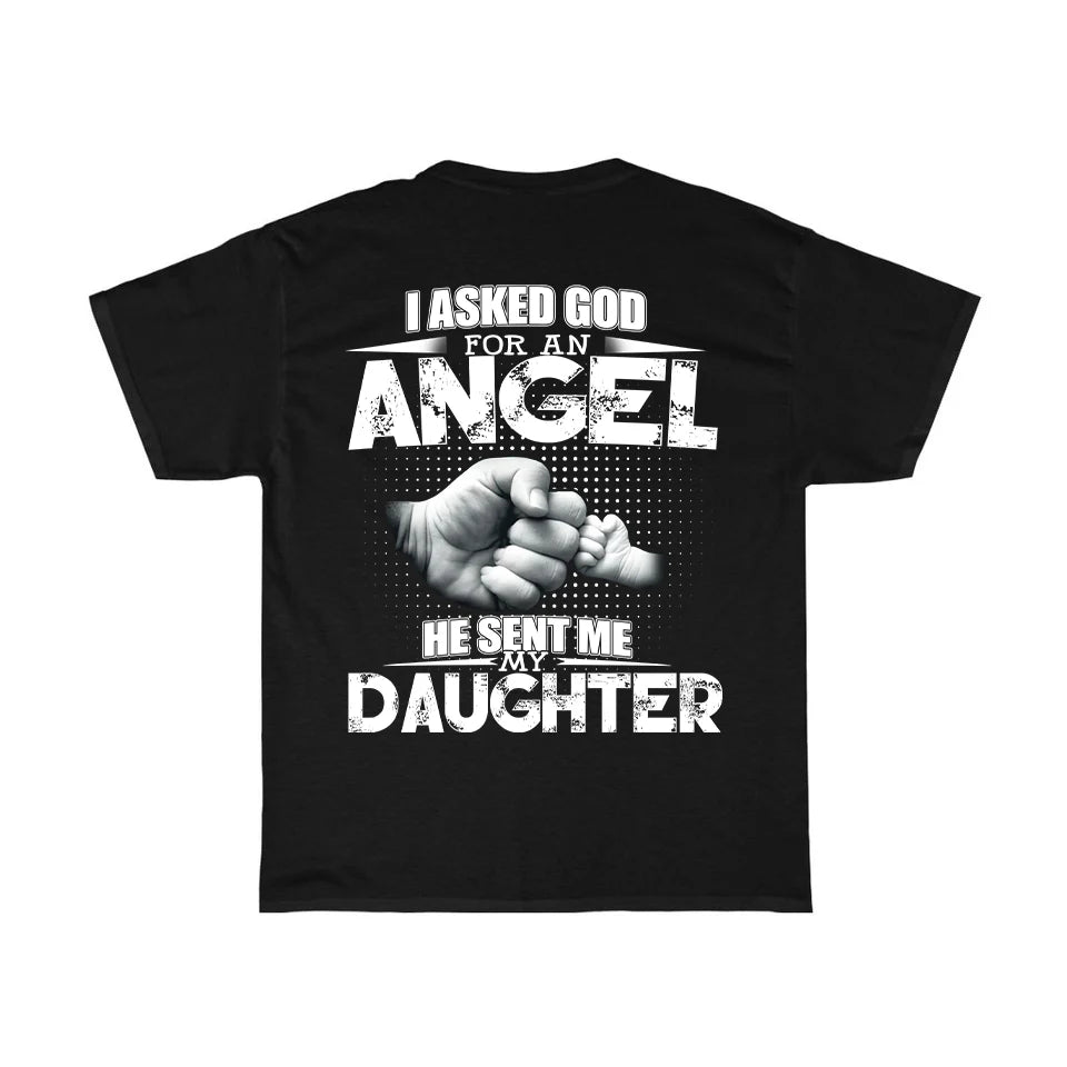 God Sent Me My Daughter T-Shirt
