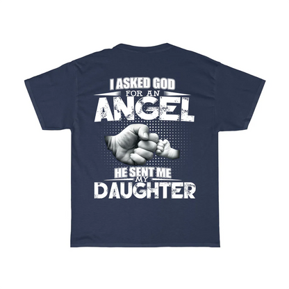 God Sent Me My Daughter T-Shirt