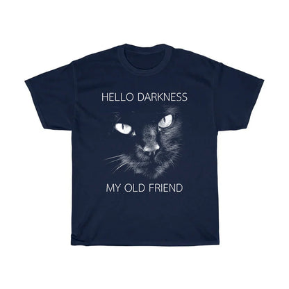 Hello Darkness My Old Friend T-Shirt