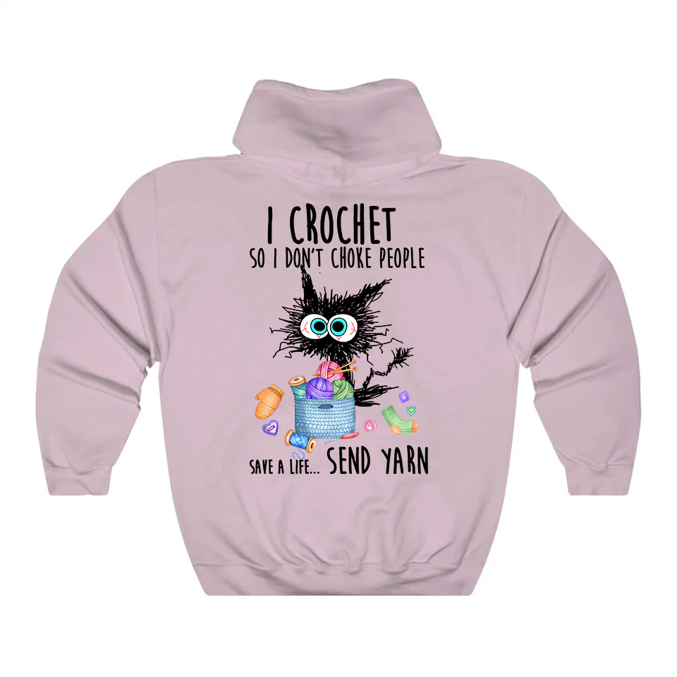 I Crochet So I Don't Choke People Hoodie