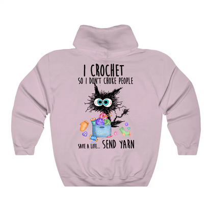 I Crochet So I Don't Choke People Hoodie