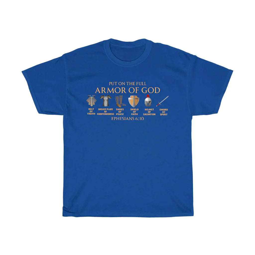 Put On The Full Armor Of God T-Shirt