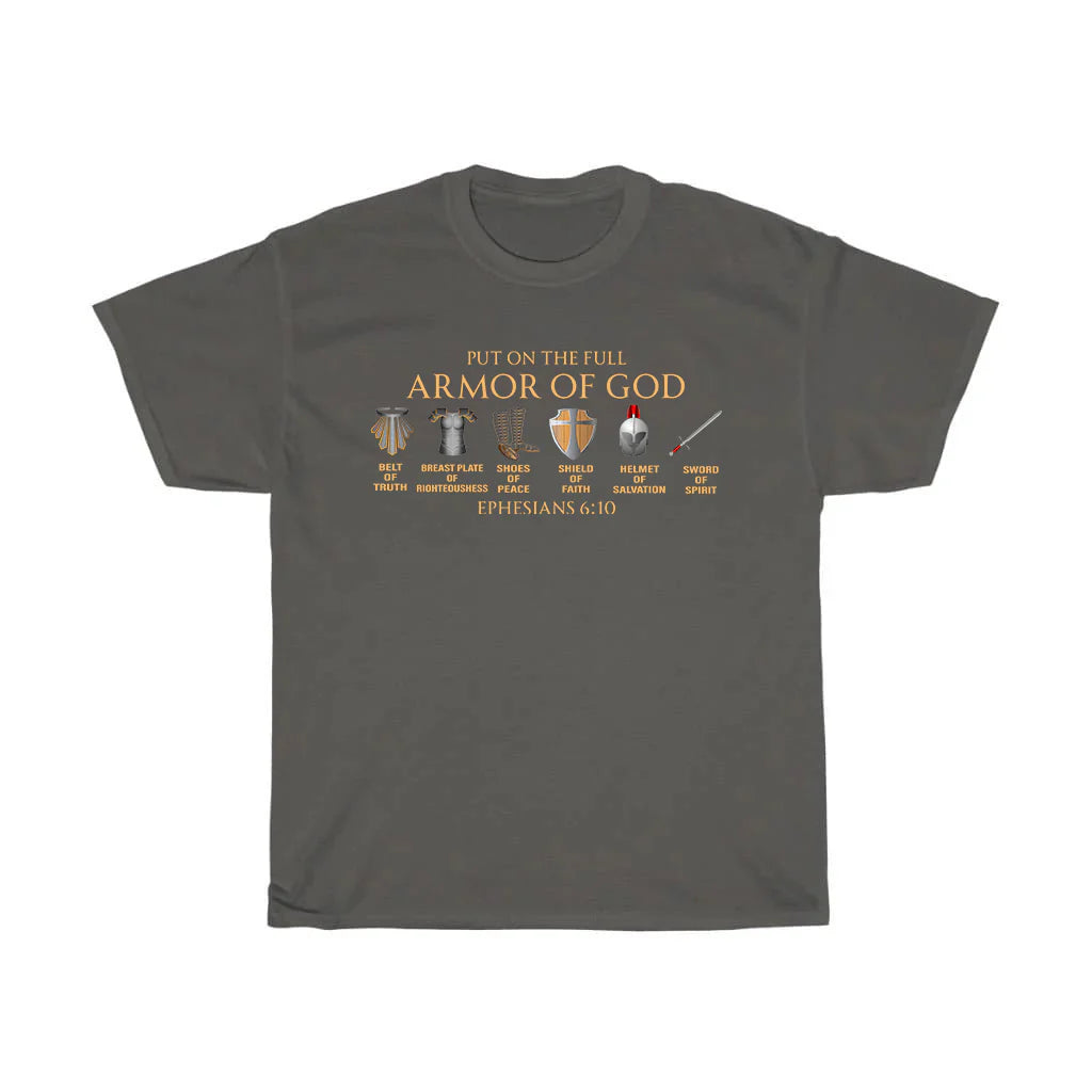 Put On The Full Armor Of God T-Shirt