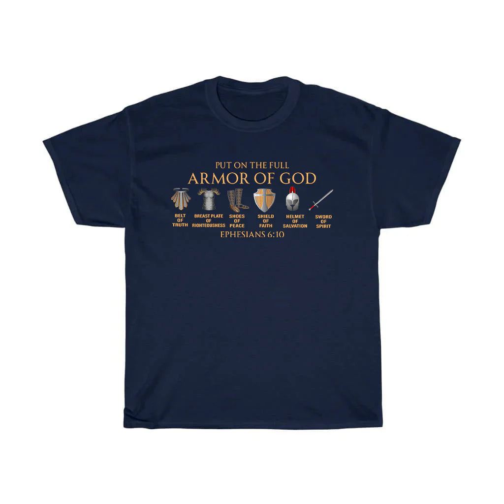 Put On The Full Armor Of God T-Shirt