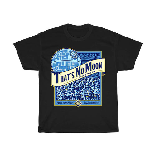 That’s No Moon T-Shirt