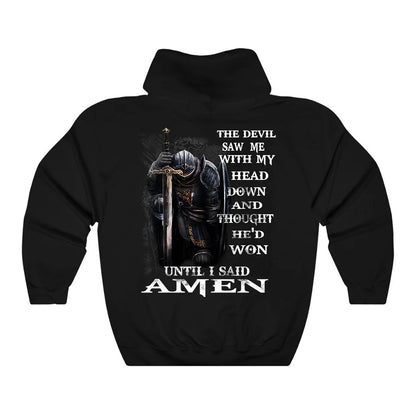 The Devil Saw Me Hoodie