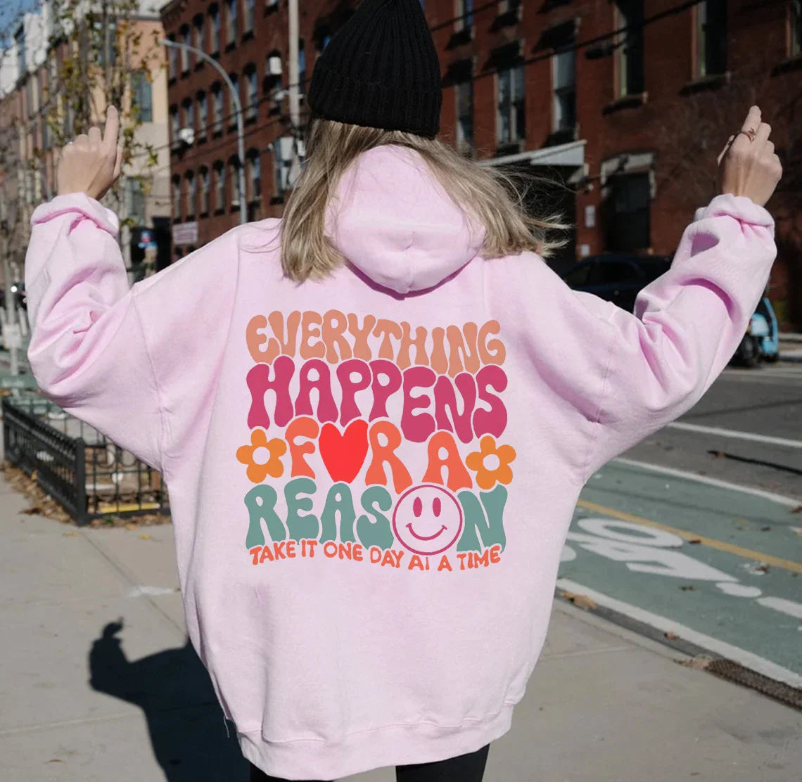 Everything Happen For A Reason Hoodie