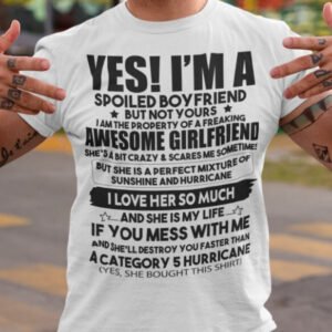 The "Yes I am a spoiled Boyfriend Shirt" is a cheeky and playful gift for him. This shirt is a humorous way to express affection and playfully acknowledge being spoiled by a significant other. Ideal for boyfriends who appreciate a good laugh and enjoy a touch of lightheartedness in their wardrobe.