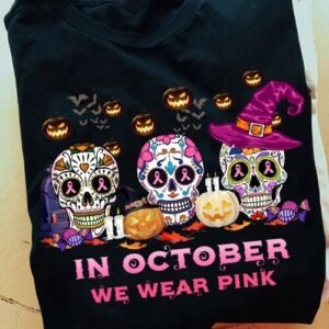 In October We Wear Pink Pumpkin Shirt