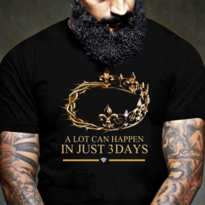 The "A Lot Can Happen In Just 3 Days Tee" is a powerful Christian shirt, symbolizing faith and transformation. With Jesus and Christ themes, it makes a meaningful and inspirational Christian gift.