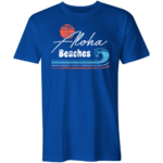 The "Aloha Beaches" shirt is a playful and beachy garment. The phrase cleverly combines the Hawaiian greeting "Aloha" with a pun on "beaches," creating a fun and relaxed vibe. Perfect for those who love coastal living or have a sunny, carefree outlook.