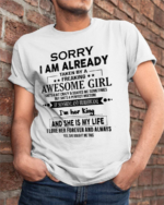 The "Sorry I Am Already Taken By a Freaking Awesome Girl" shirt is a playful and affectionate gift for boyfriends. This shirt is a lighthearted way for individuals to express their commitment and admiration for their significant other.